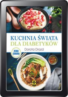 Kuchnia Świata dla diabetyków (e-book)