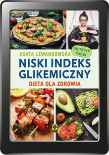 Niski indeks glikemiczny. Dieta dla zdrowia (e-book)