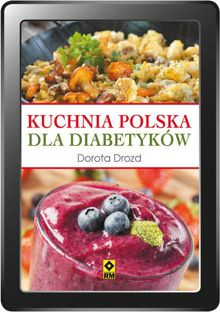 Kuchnia polska dla diabetyków (e-book)